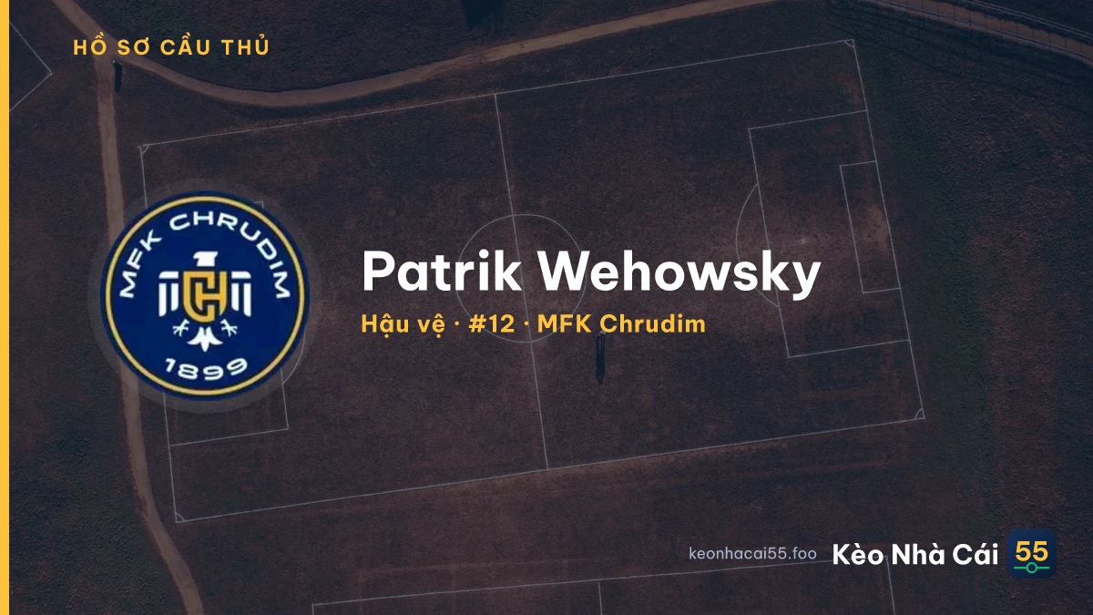 Patrik Wehowsky — MFK Chrudim
