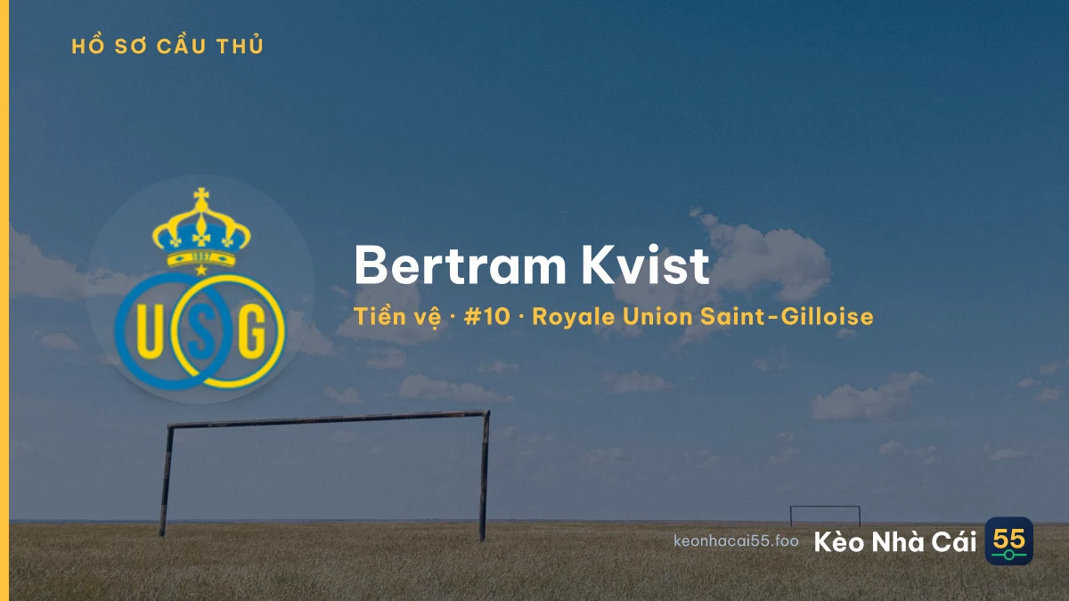 Bertram Kvist — Royale Union Saint-Gilloise