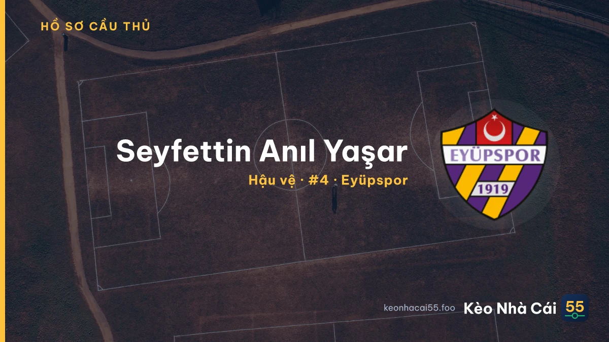 Seyfettin Anıl Yaşar — Eyüpspor