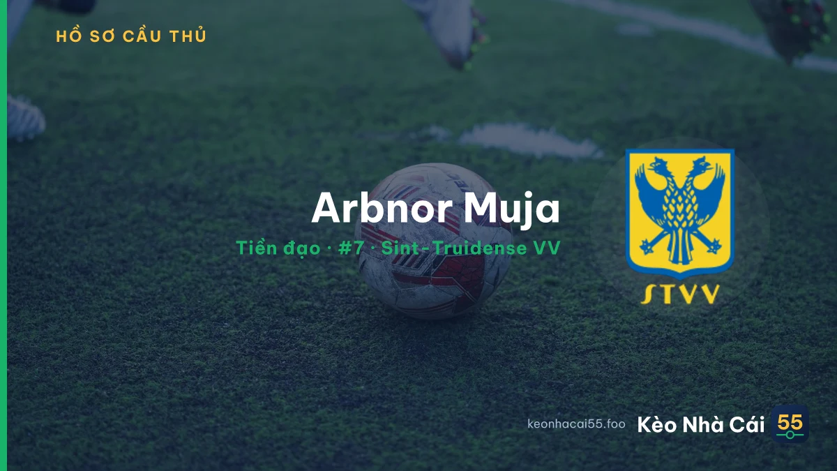 Arbnor Muja — Sint-Truidense VV