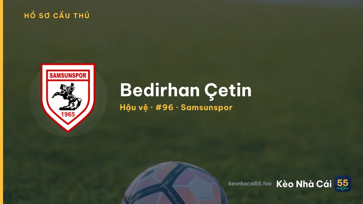 Bedirhan Çetin — Samsunspor