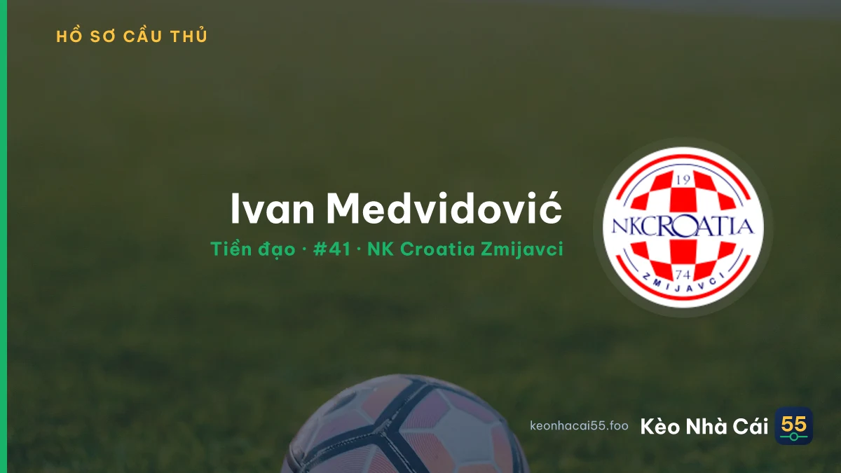 Ivan Medvidović — NK Croatia Zmijavci