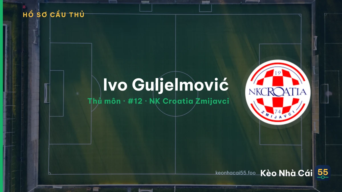 Ivo Guljelmović — NK Croatia Zmijavci