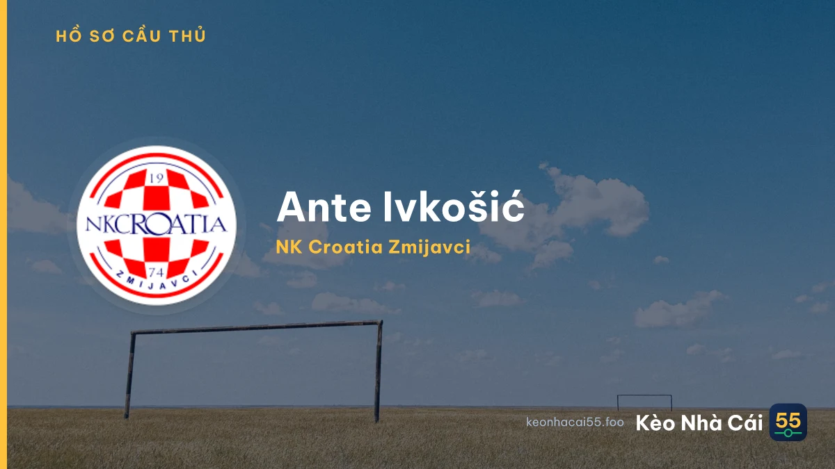 Ante Ivkošić — NK Croatia Zmijavci