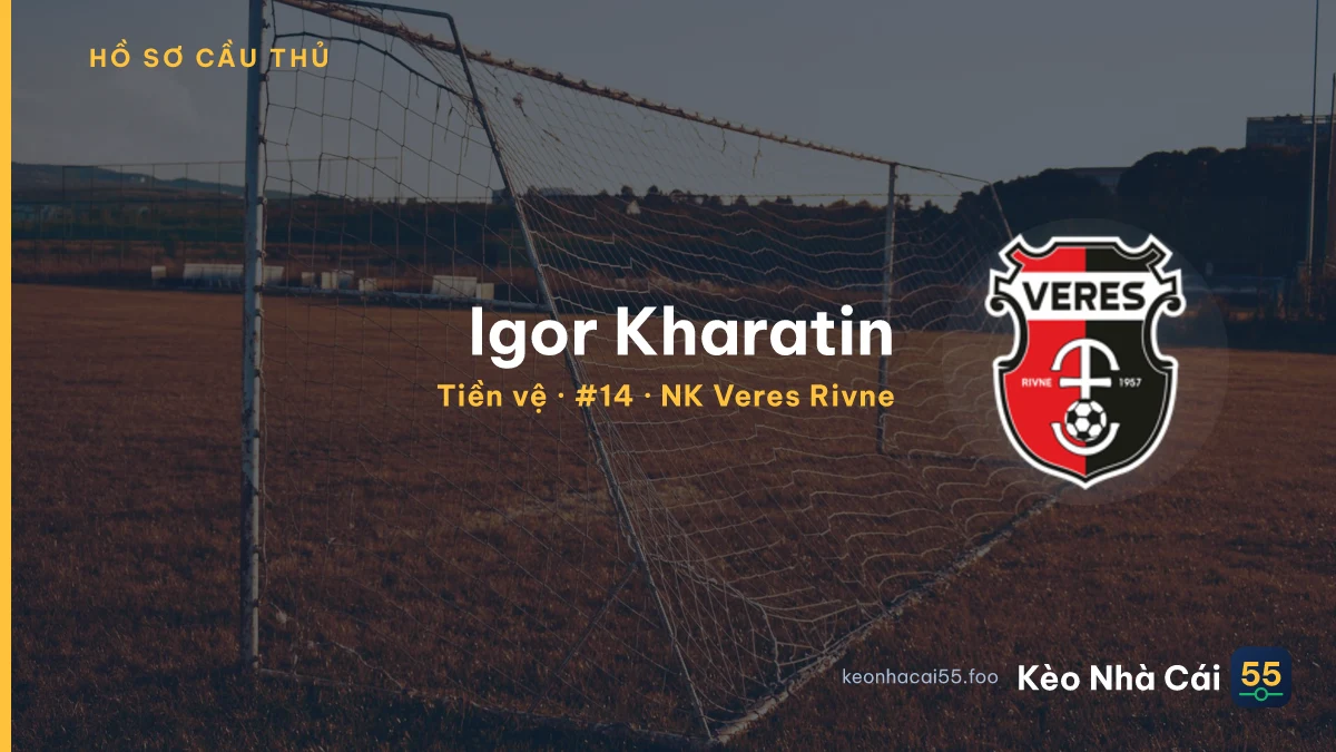 Igor Kharatin — NK Veres Rivne