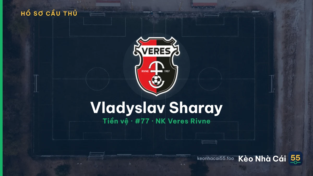 Vladyslav Sharay — NK Veres Rivne