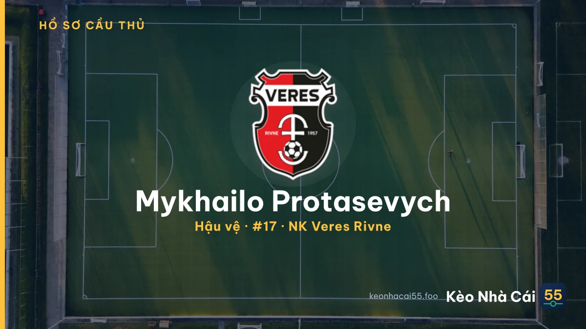 Mykhailo Protasevych — NK Veres Rivne