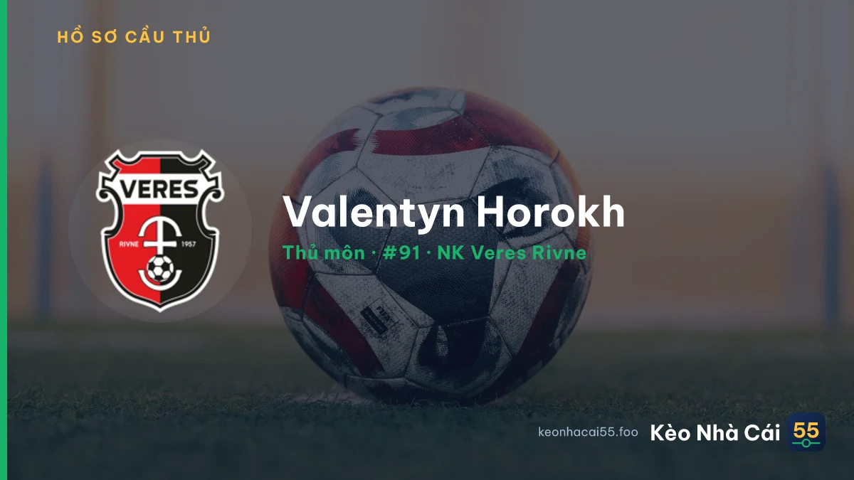 Valentyn Horokh — NK Veres Rivne