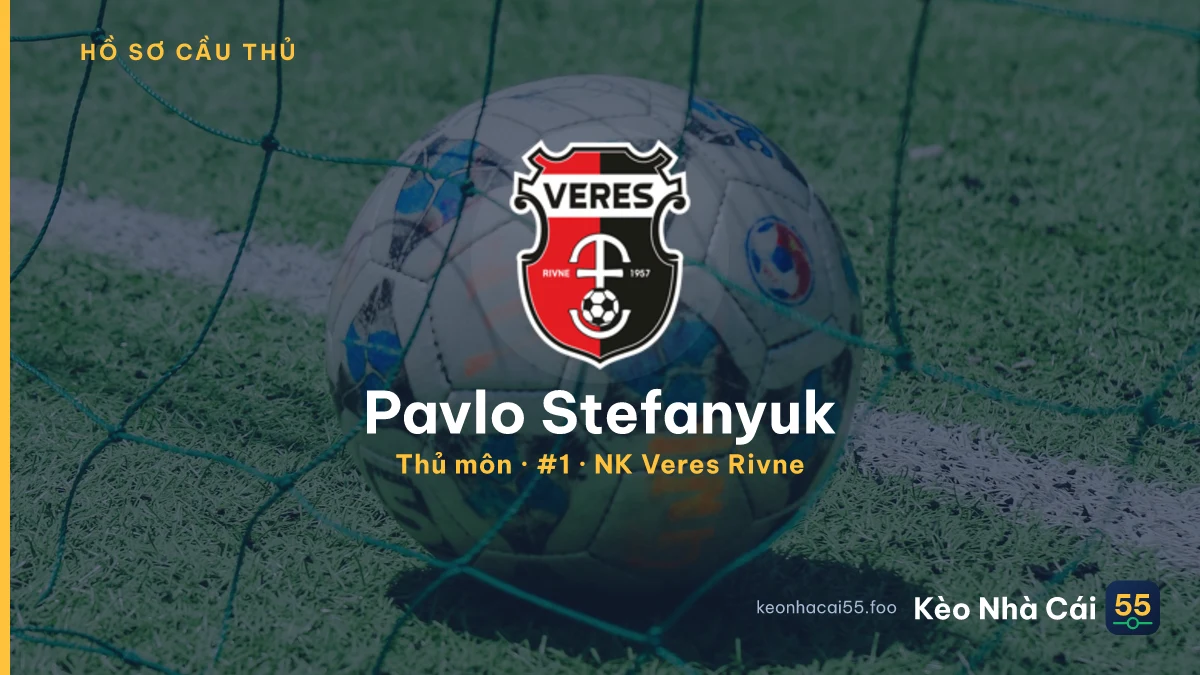 Pavlo Stefanyuk — NK Veres Rivne