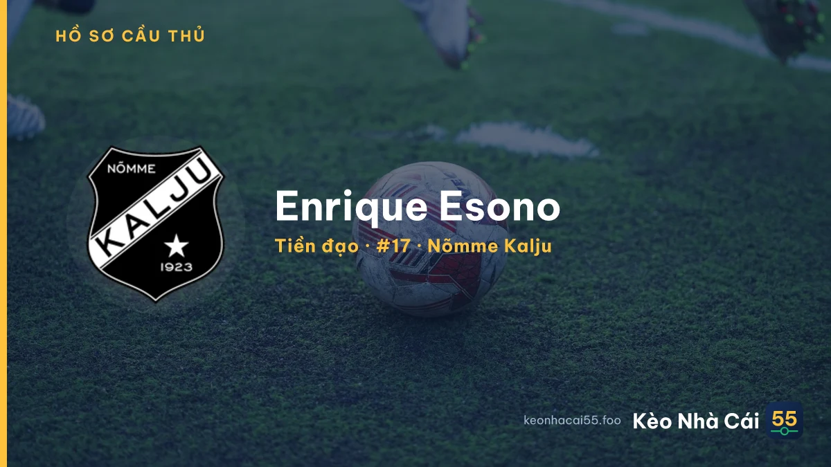 Enrique Esono — Nõmme Kalju
