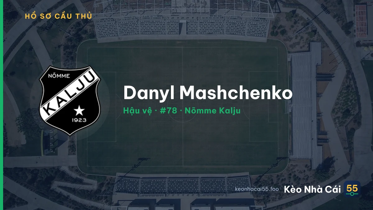 Danyl Mashchenko — Nõmme Kalju