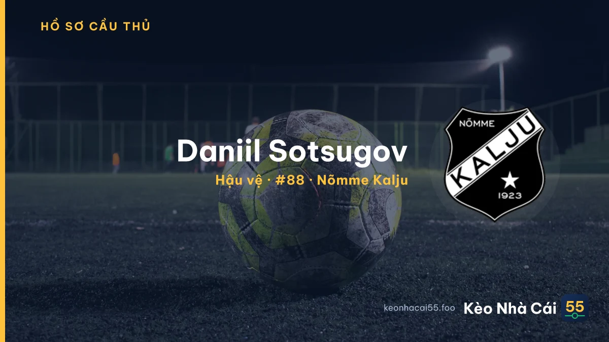 Daniil Sotsugov — Nõmme Kalju