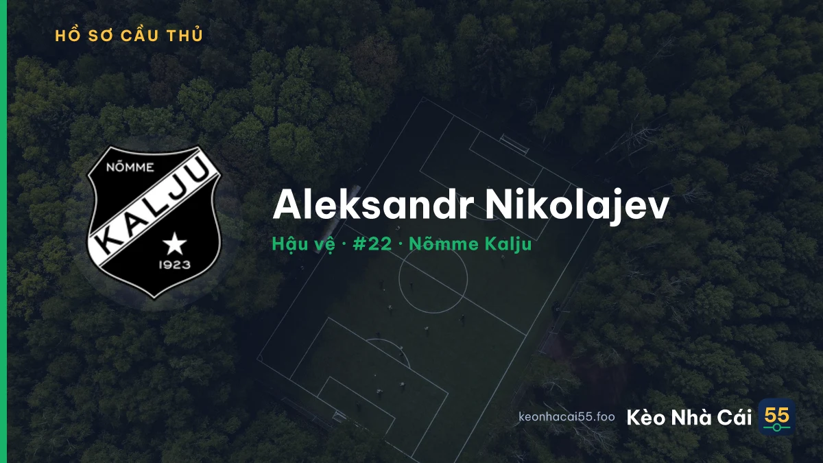 Aleksandr Nikolajev — Nõmme Kalju