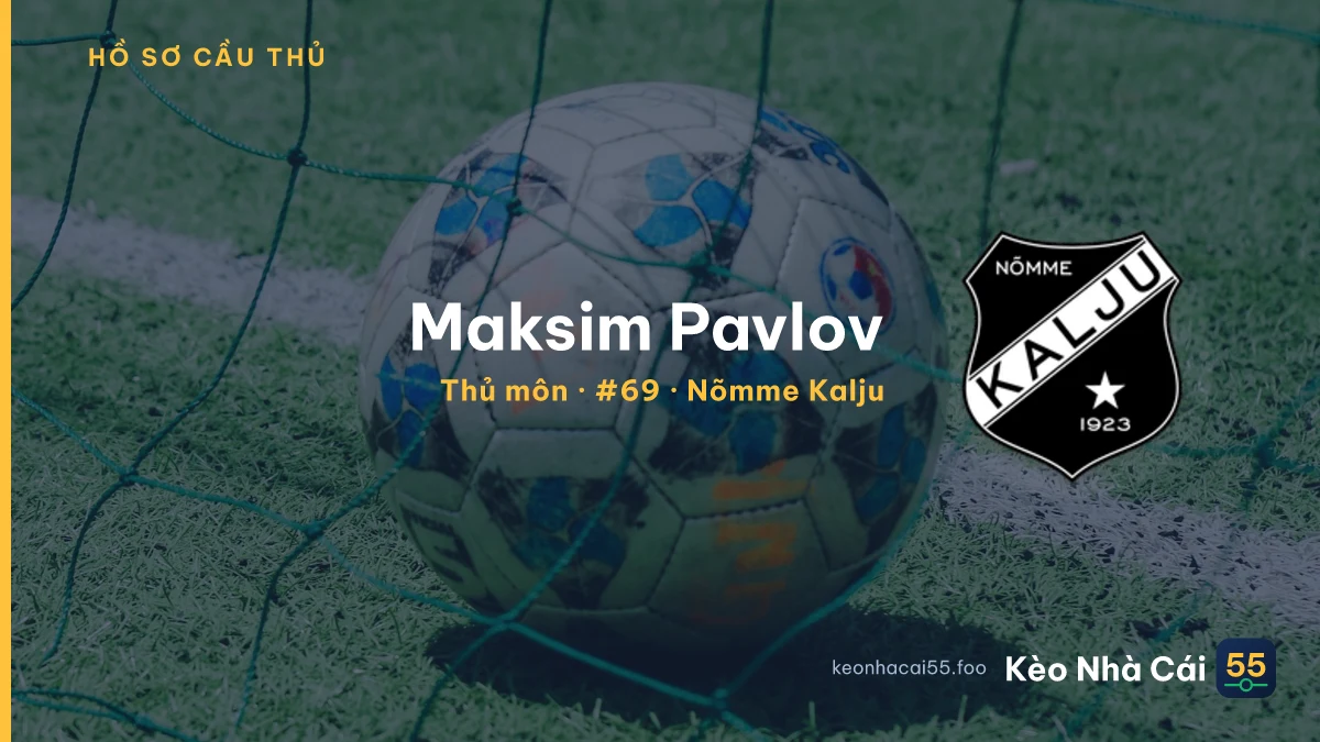 Maksim Pavlov — Nõmme Kalju