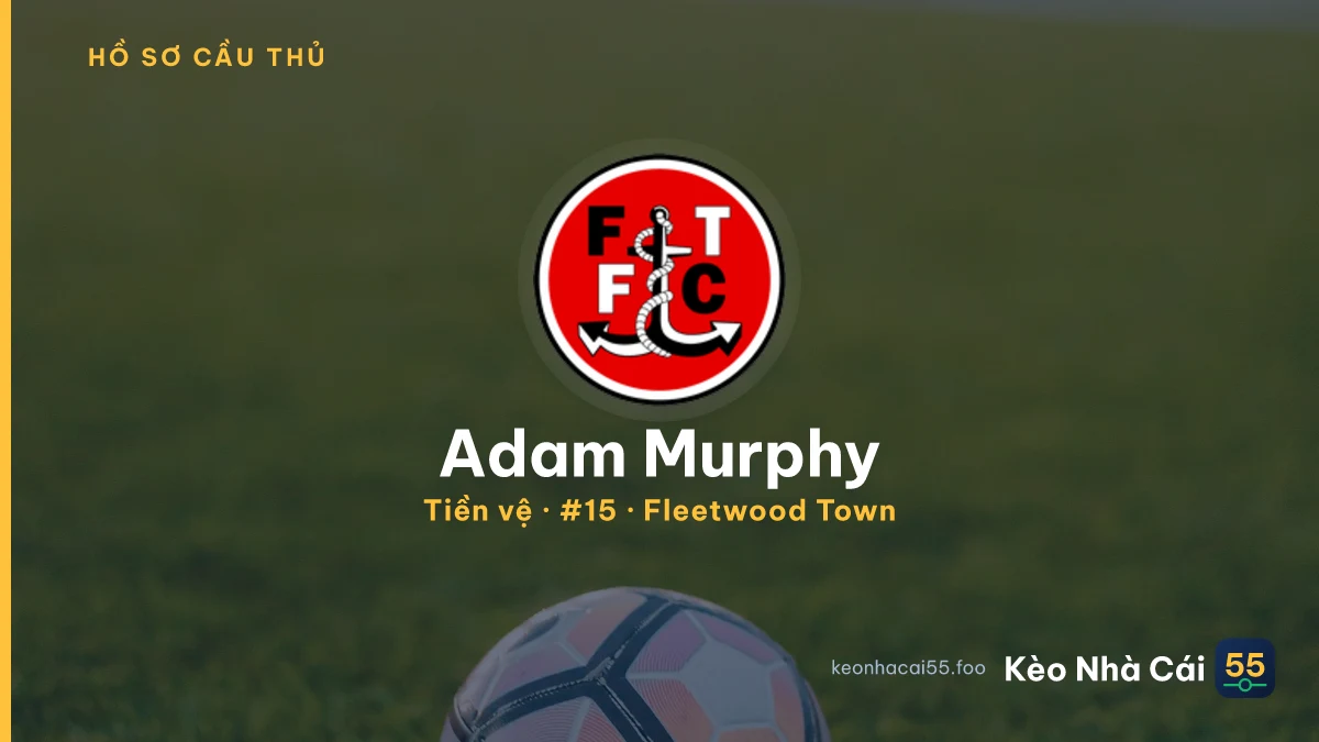 Adam Murphy — Fleetwood Town