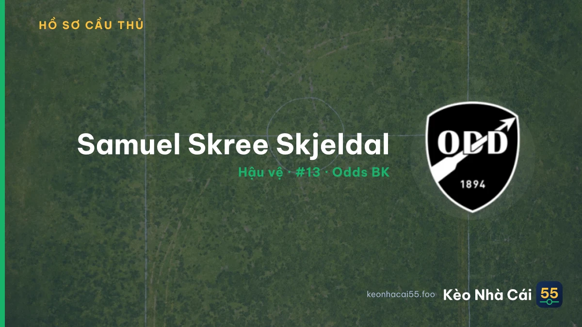 Samuel Skree Skjeldal — Odds BK