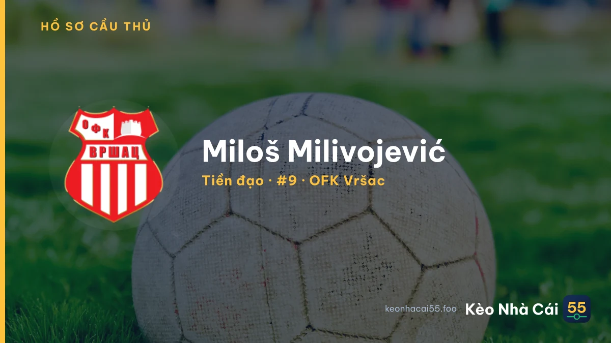 Miloš Milivojević — OFK Vršac