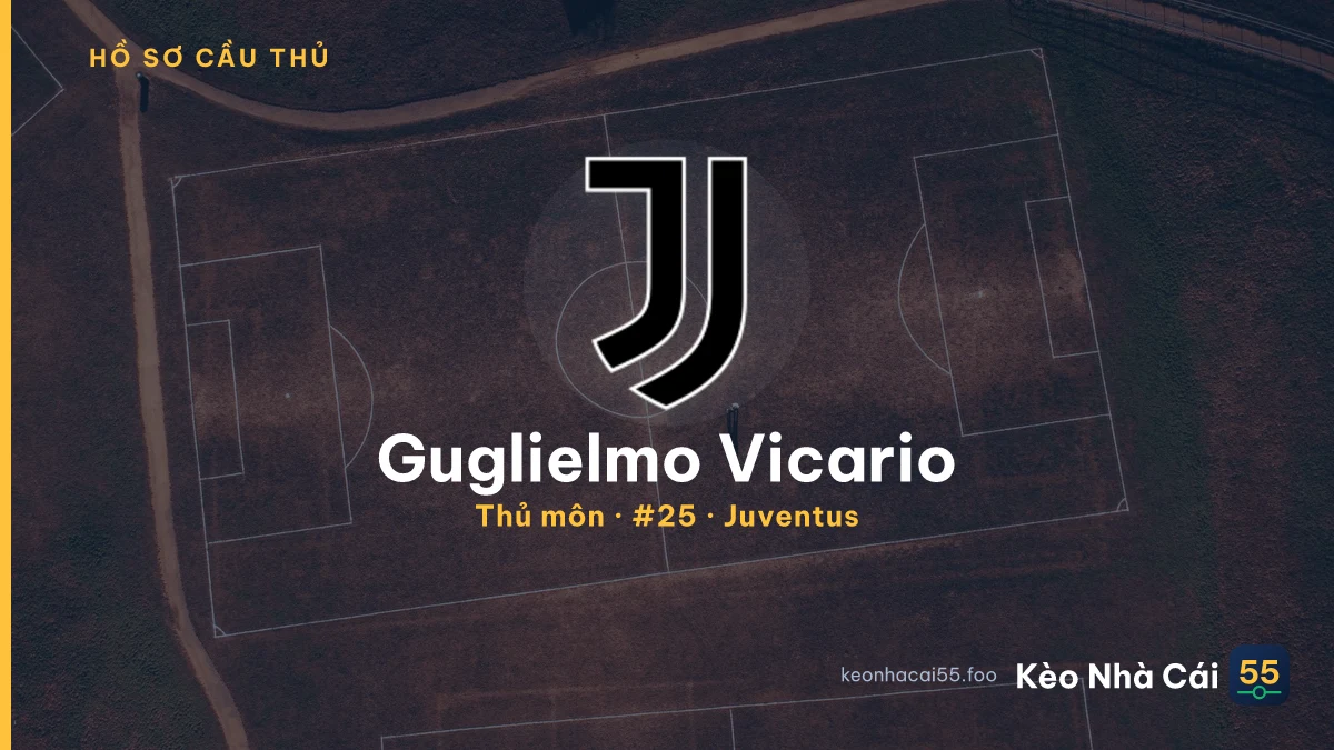 Guglielmo Vicario — Juventus