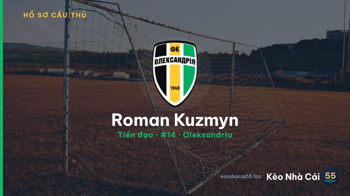 Roman Kuzmyn — Oleksandria
