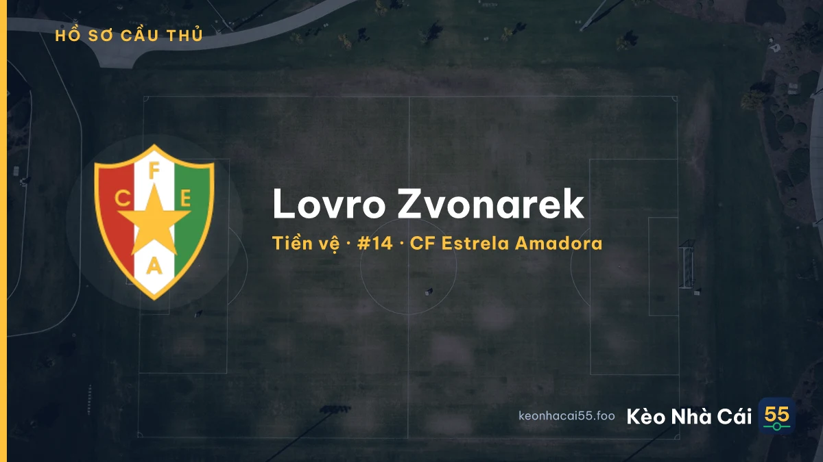 Lovro Zvonarek — CF Estrela Amadora