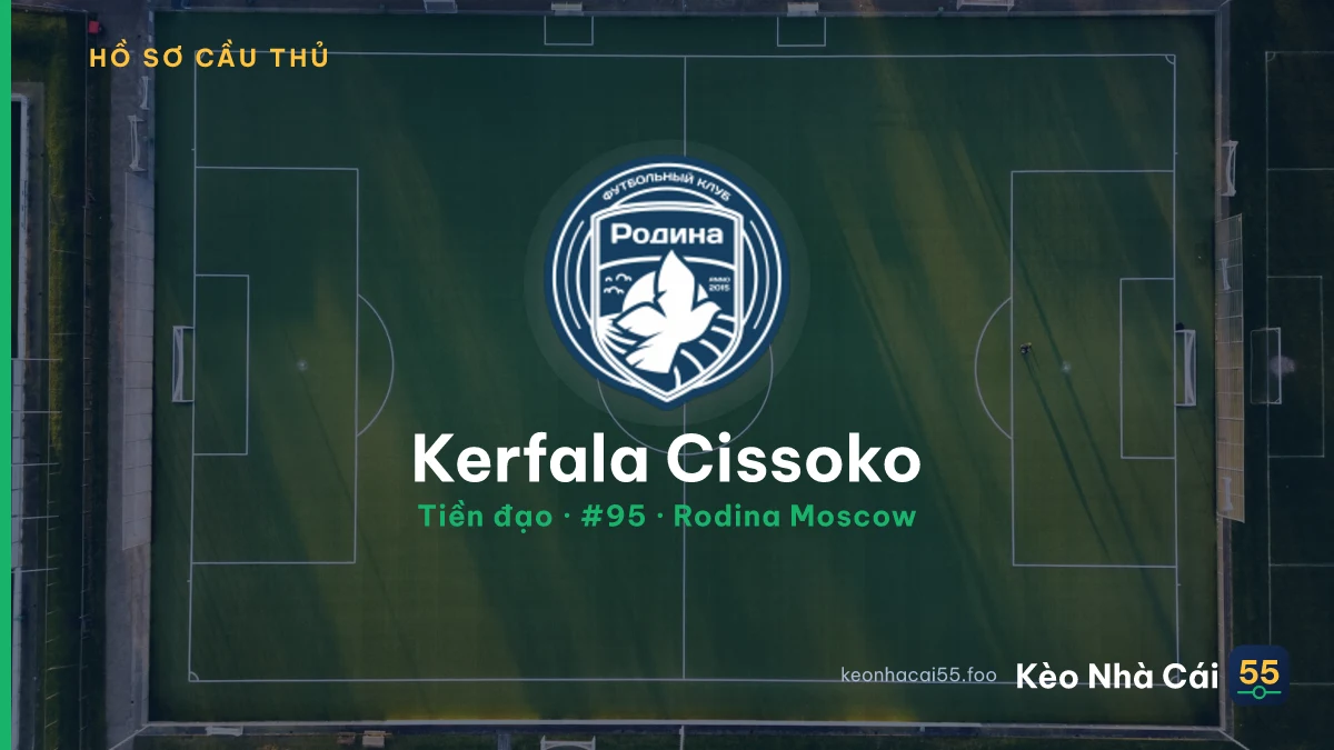 Kerfala Cissoko — Rodina Moscow