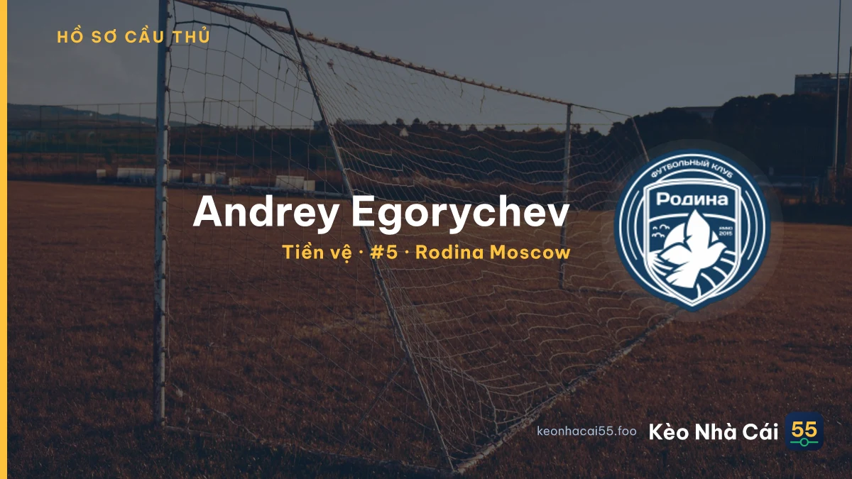Andrey Egorychev — Rodina Moscow