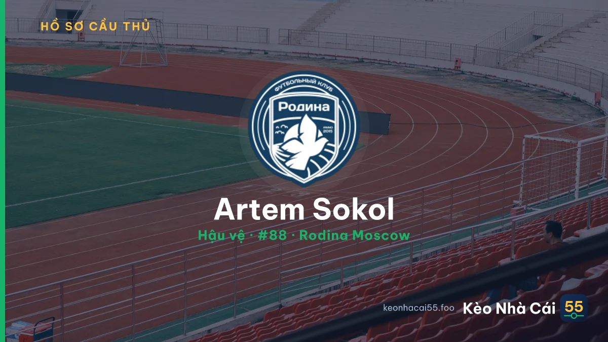 Artem Sokol — Rodina Moscow