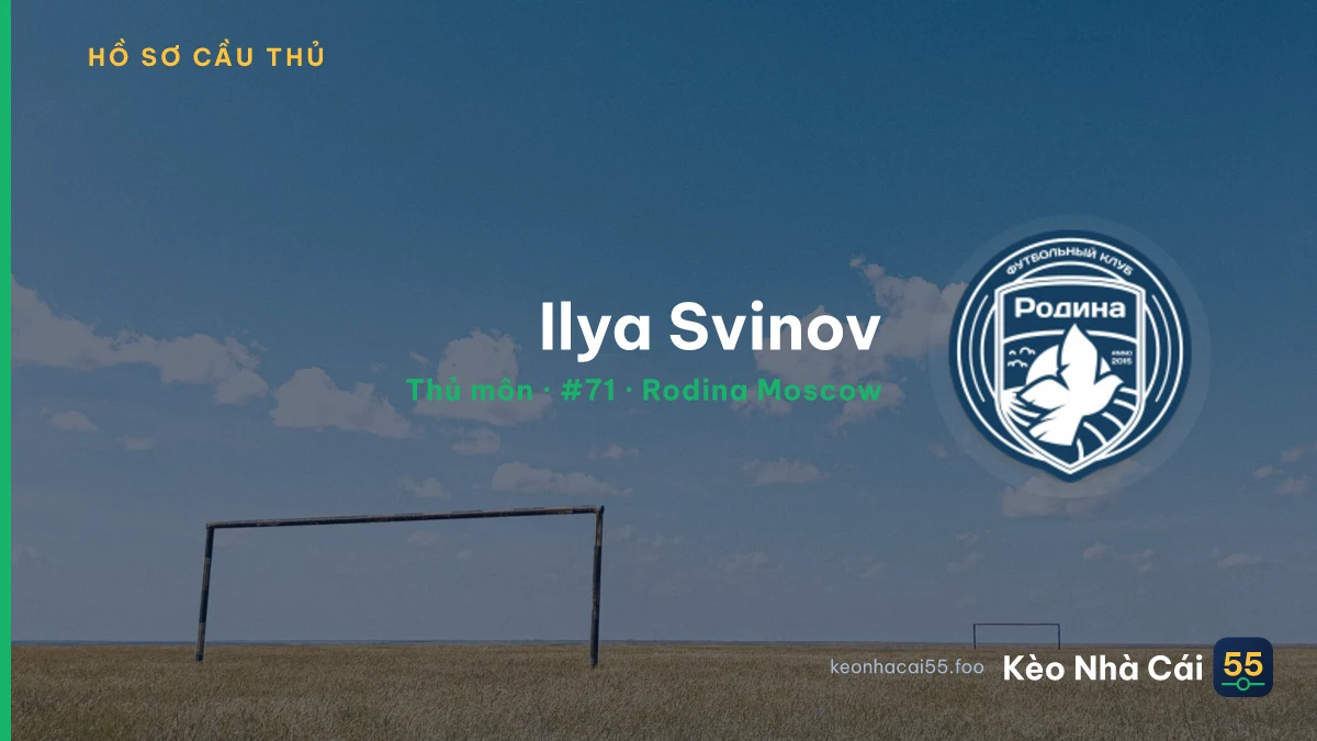 Ilya Svinov — Rodina Moscow