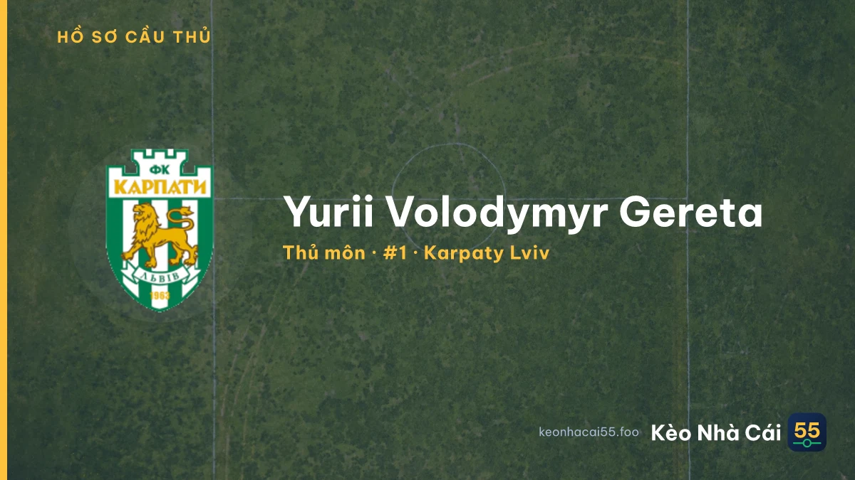 Yurii Volodymyr Gereta — Karpaty Lviv