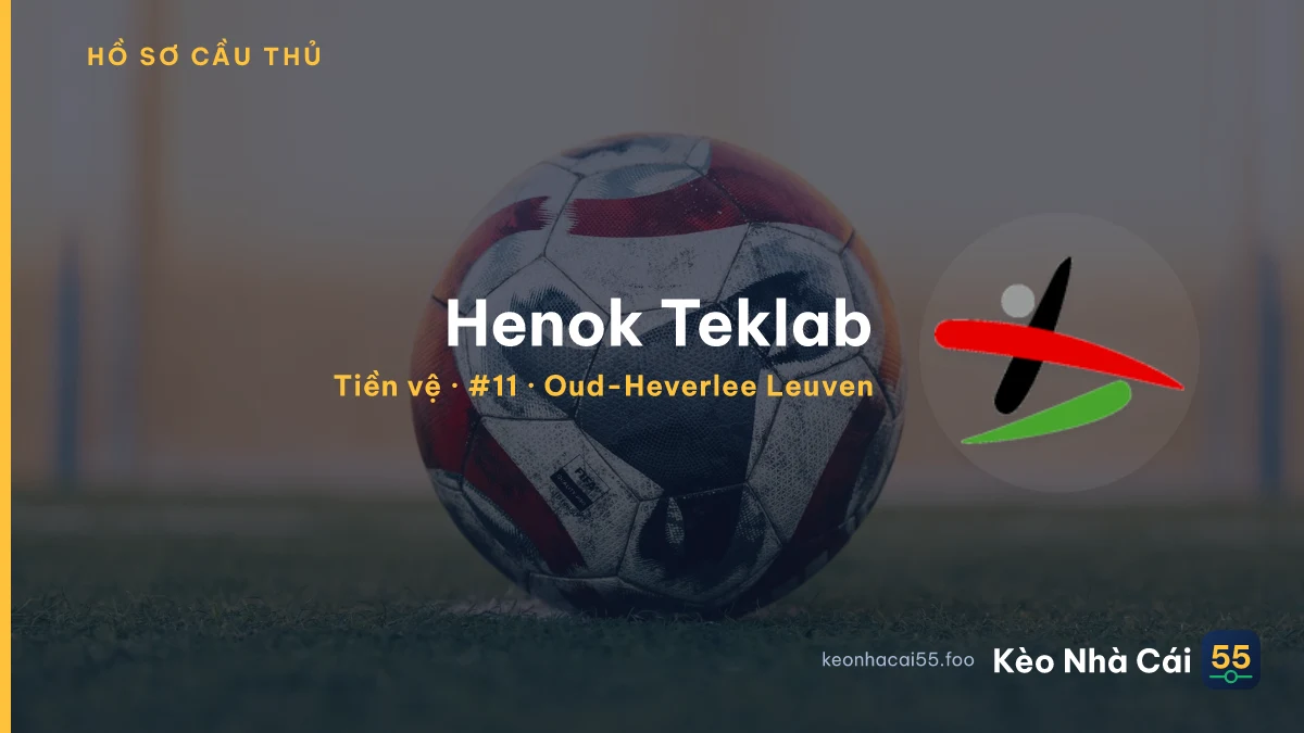 Henok Teklab — Oud-Heverlee Leuven