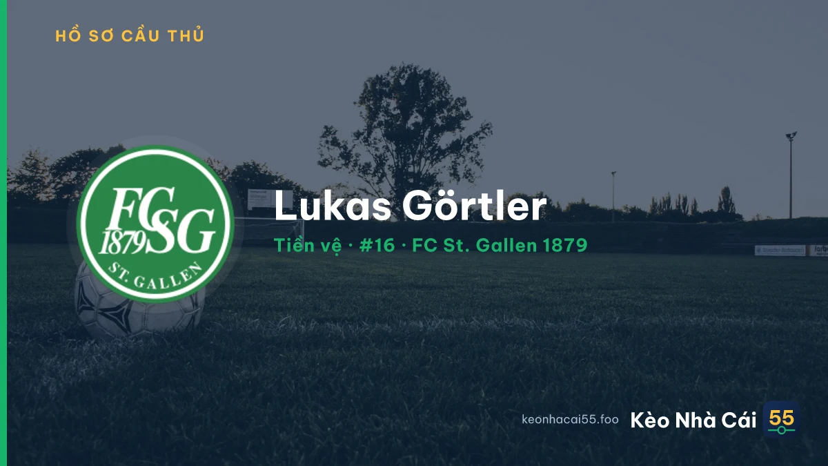 Lukas Görtler — FC St. Gallen 1879