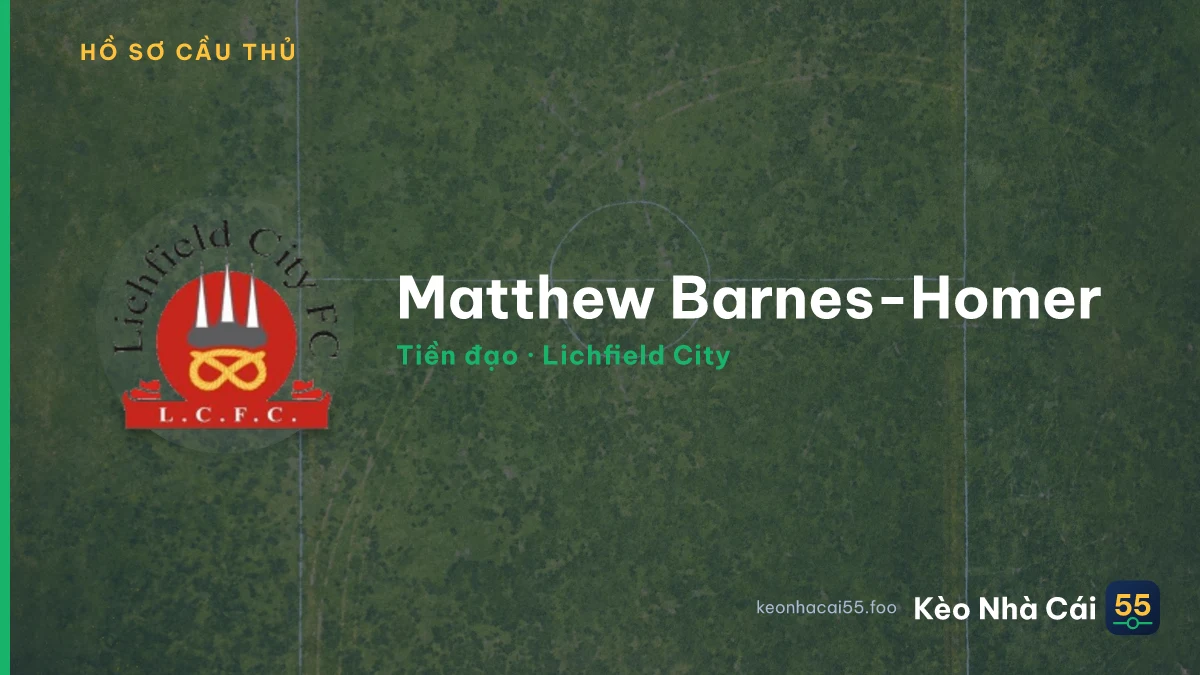 Matthew Barnes-Homer — Lichfield City