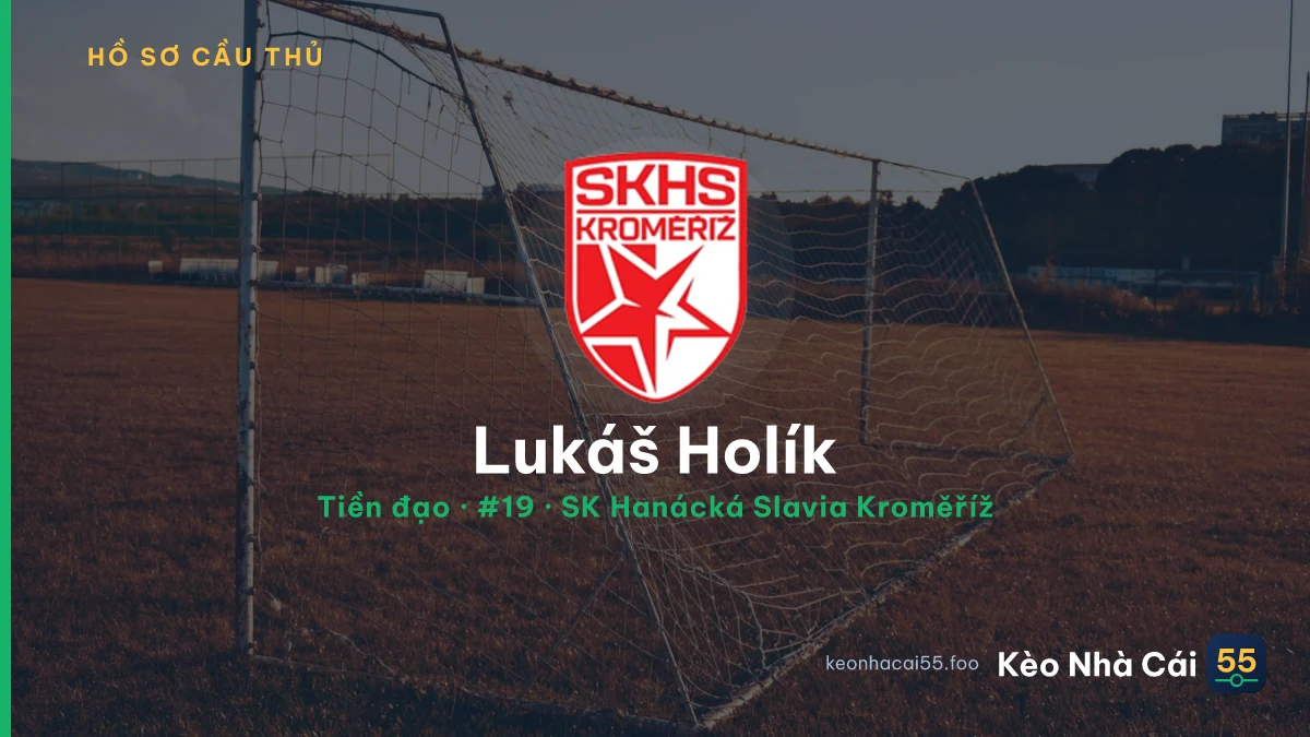 Lukáš Holík — SK Hanácká Slavia Kroměříž