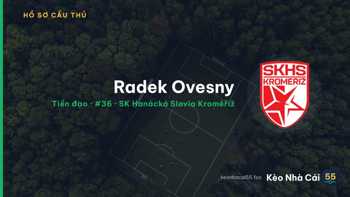 Radek Ovesny — SK Hanácká Slavia Kroměříž