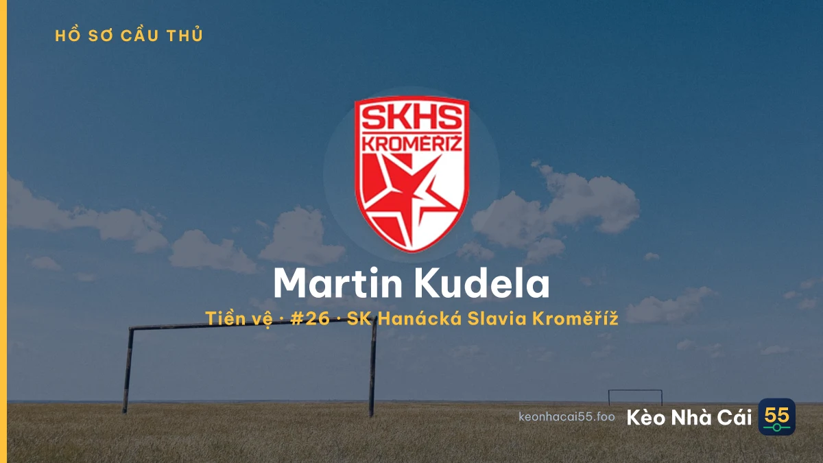 Martin Kudela — SK Hanácká Slavia Kroměříž