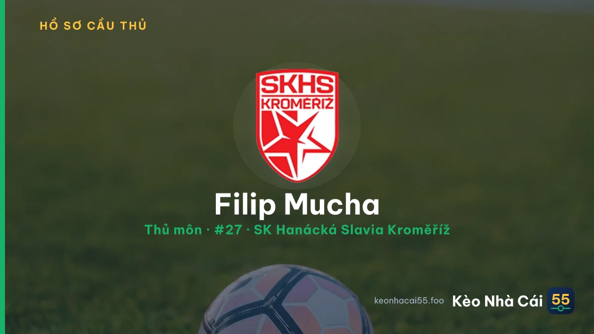 Filip Mucha — SK Hanácká Slavia Kroměříž