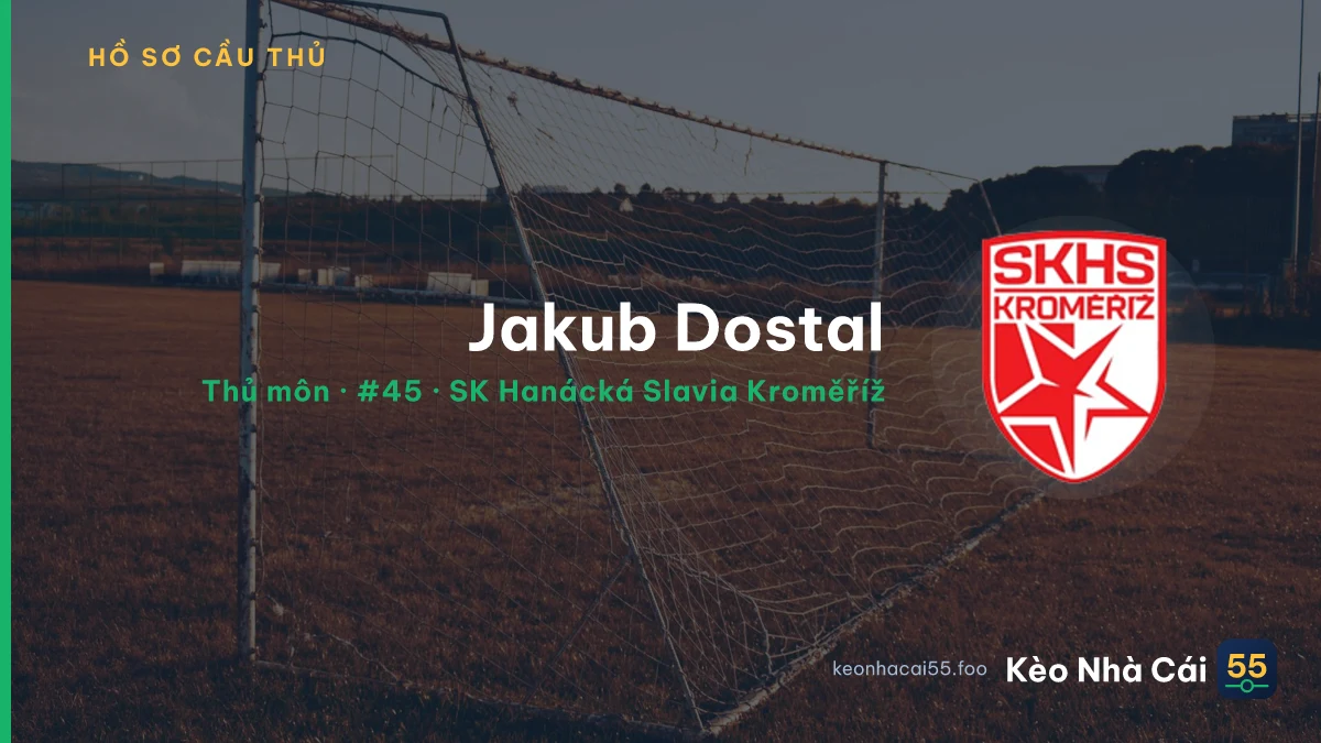 Jakub Dostal — SK Hanácká Slavia Kroměříž
