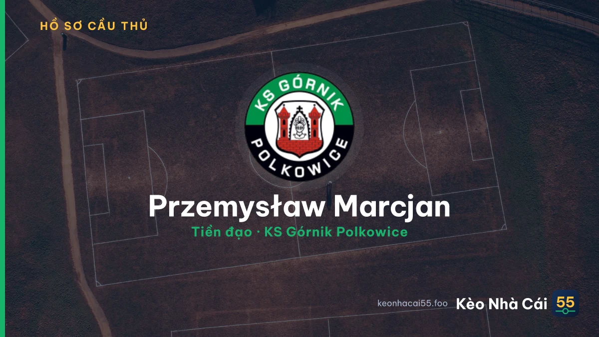 Przemysław Marcjan — KS Górnik Polkowice
