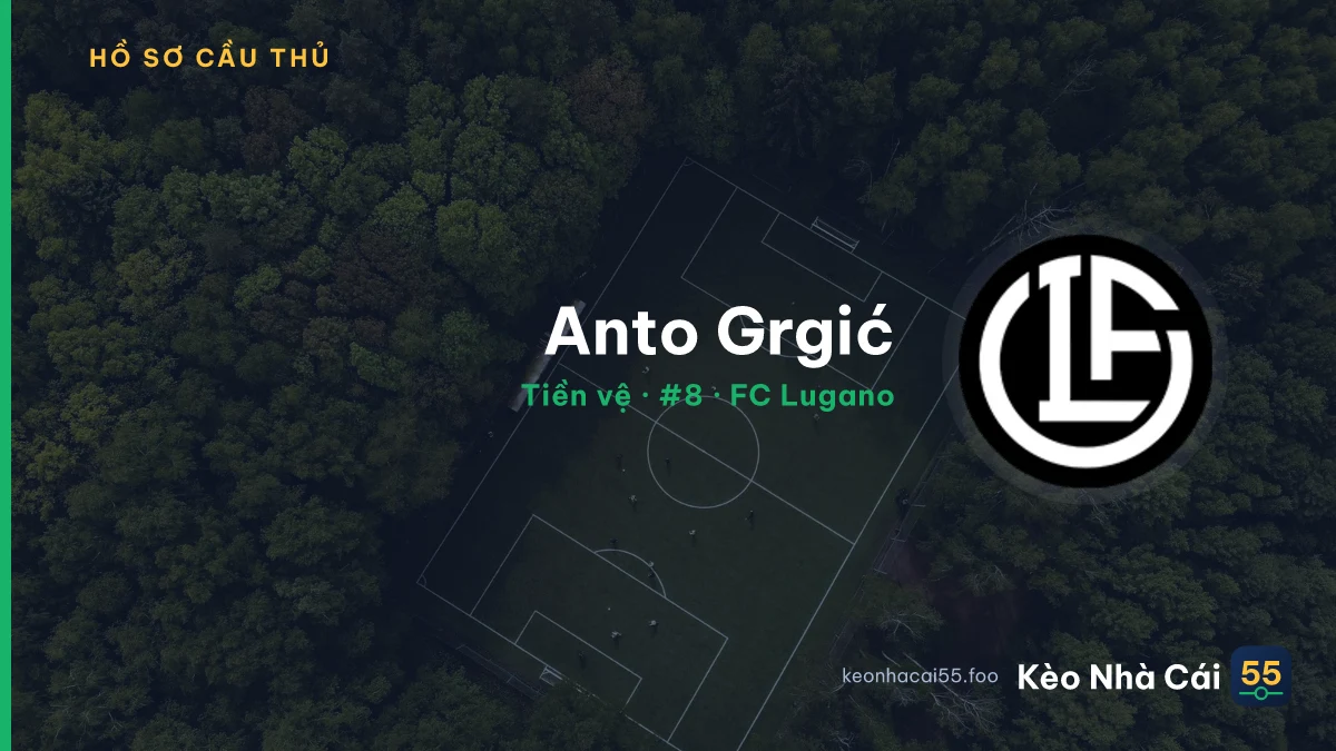 Anto Grgić — FC Lugano