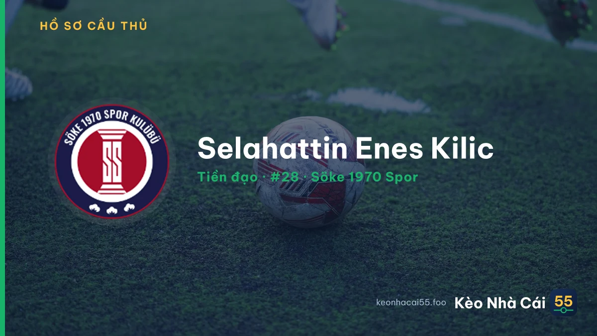 Selahattin Enes Kilic — Söke 1970 Spor