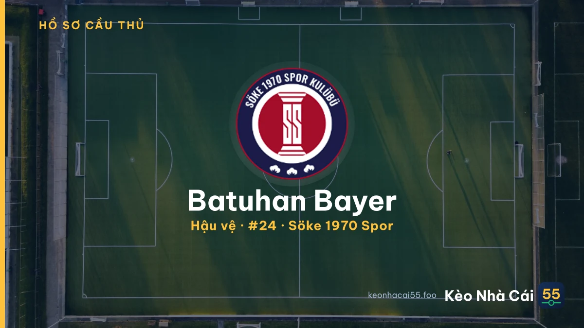 Batuhan Bayer — Söke 1970 Spor