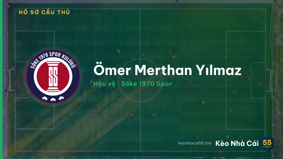 Ömer Merthan Yılmaz — Söke 1970 Spor