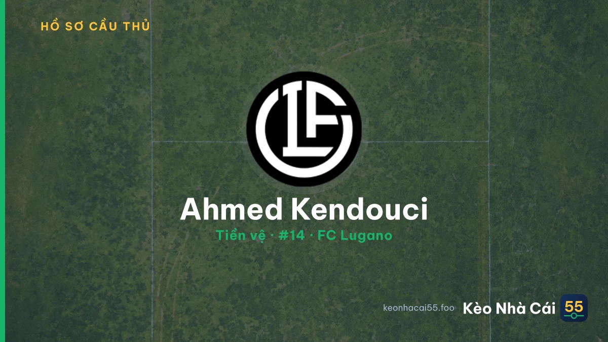 Ahmed Kendouci — FC Lugano