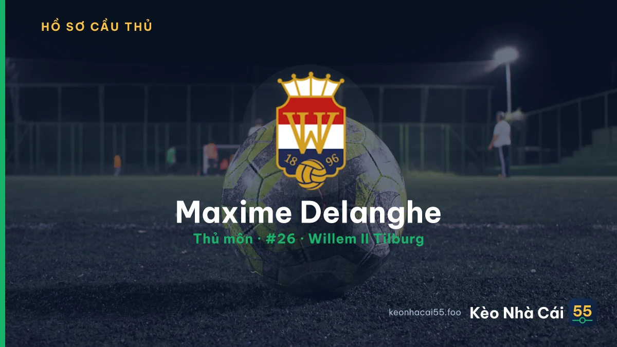 Maxime Delanghe — Willem II Tilburg