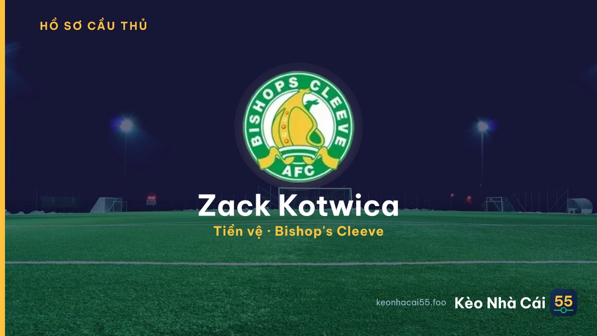 Zack Kotwica — Bishop's Cleeve