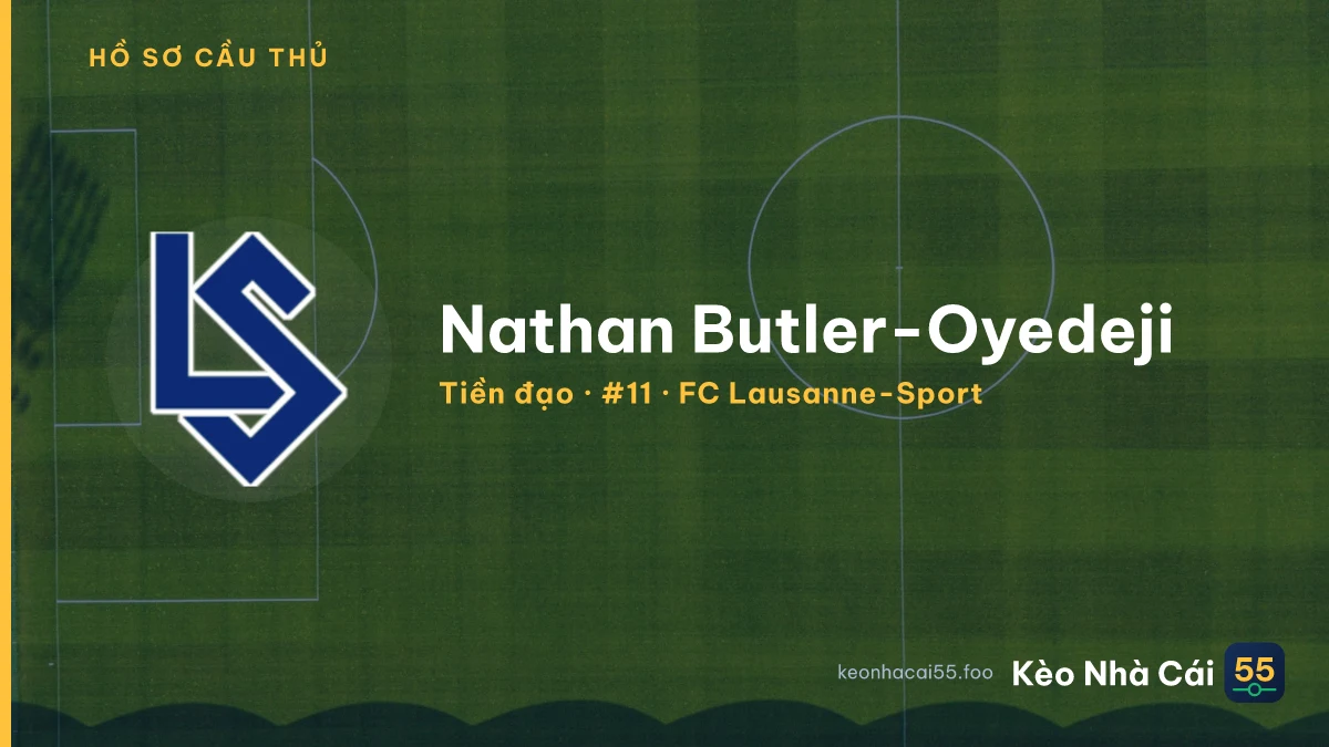 Nathan Butler-Oyedeji — FC Lausanne-Sport