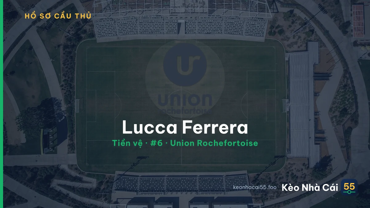 Lucca Ferrera — Union Rochefortoise