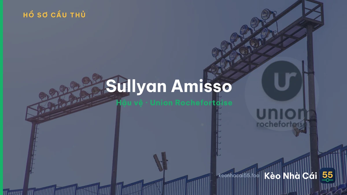 Sullyan Amisso — Union Rochefortoise