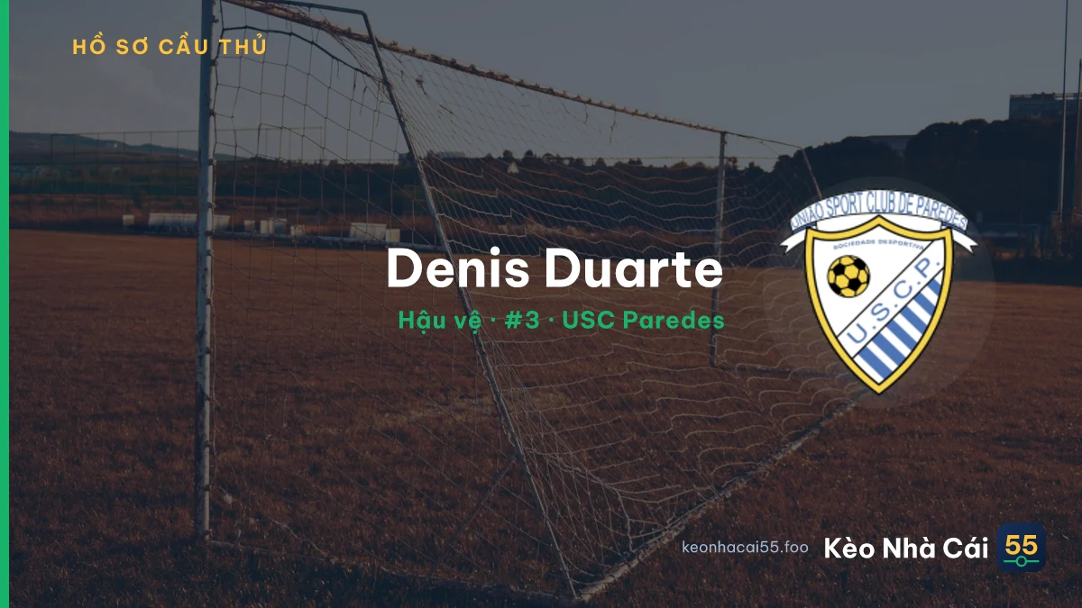 Denis Duarte — USC Paredes