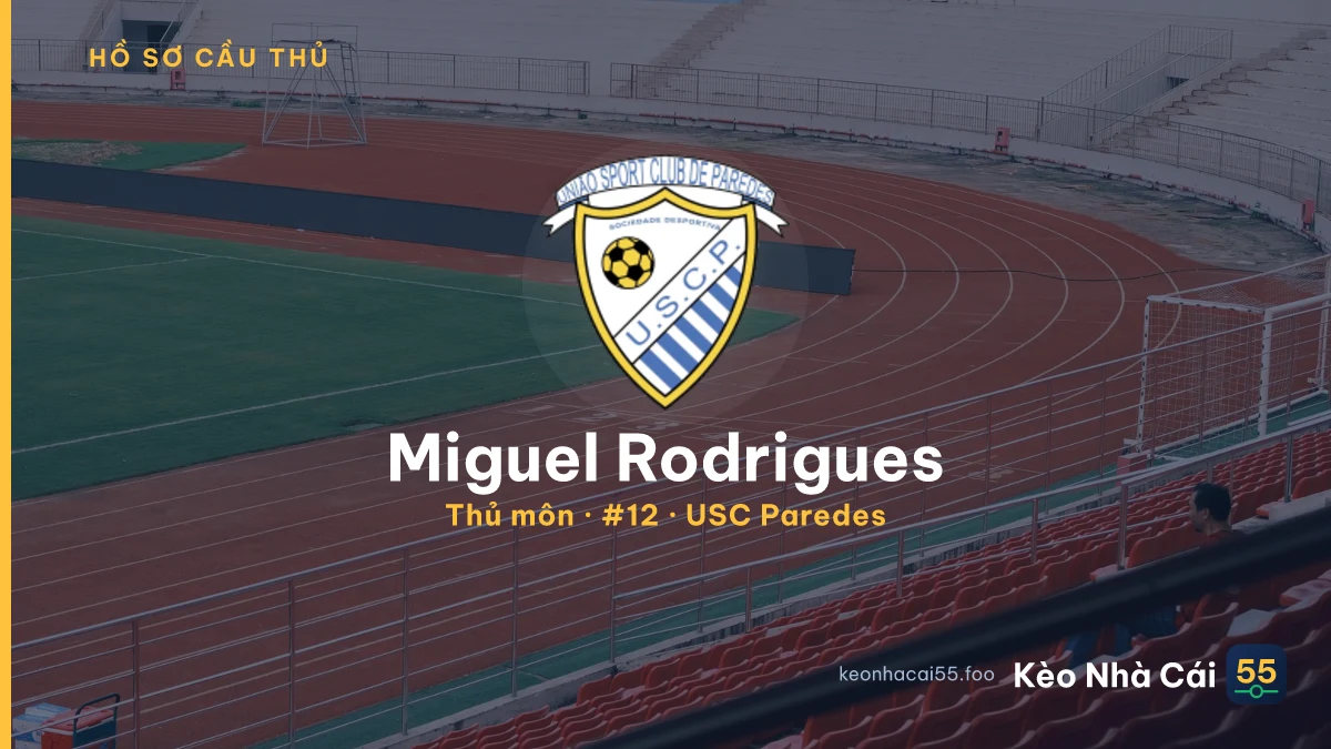 Miguel Rodrigues — USC Paredes